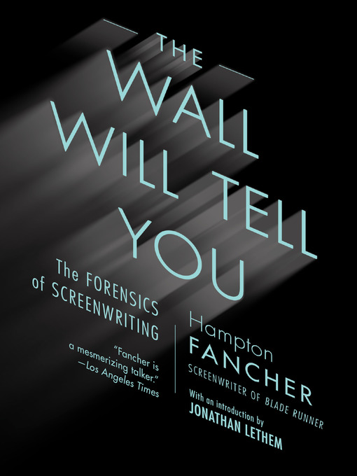 Title details for The Wall Will Tell You by Hampton Fancher - Available